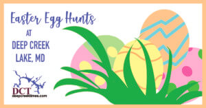 Easter Egg Hunts at Deep Creek Lake, MD