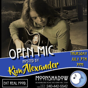 Open Mic Hosted by Kim Alexander at MoonShadow